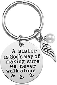 Sister Gift from - A is God's Way of Making Sure We Never Walk Alone Keychain Jewelry Christmas Birthday Gifts for Sisters